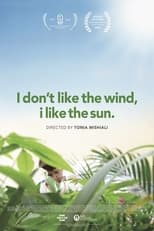 Poster for I Don't Like the Wind, I Like the Sun