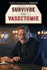 Poster for Survivre à la vasectomie 