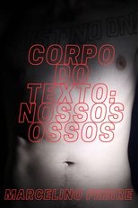 Body Text: Our Bones (2013)