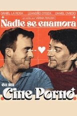 Poster for Nadie se enamora en un cine porno 