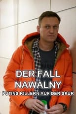 Poster for Der Fall Nawalny: Putins Killern auf der Spur 