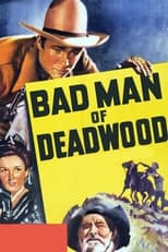 Poster for Bad Man of Deadwood 