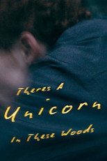 There’s A Unicorn In These Woods