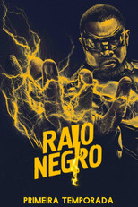 Raio Negro: 1ª Temporada