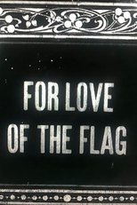 Poster for For Love of the Flag