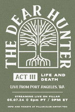 The Dear Hunter: Act III: Life and Death - Live from Port Angeles, WA poster