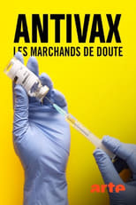 Poster for Antivax - Les Marchands de doute 