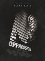 Oppression serie streaming