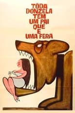 Poster for Toda Donzela Tem Um Pai Que é Uma Fera