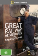 Poster di Great Railway Adventures with Dan Cruickshank