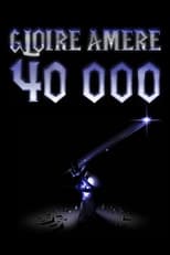 Poster for Gloire Amère 40000