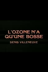 Poster for L'Ozone N'a Qu'une Bosse 