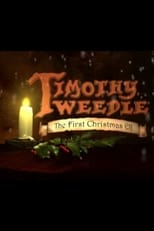 Poster for Timothy Tweedle the First Christmas Elf 