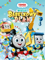 Tomek I Przyjaciele: Wielki Bąbelkowy Plan