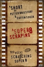 Poster for A Super 8 Scraping