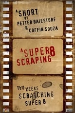 Poster for A Super 8 Scraping 