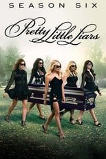 Poster for Pretty Little Liars Season 6