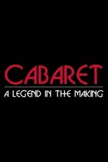 Poster for Cabaret: A Legend in the Making