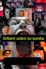I Will Scream Over Your Grave
