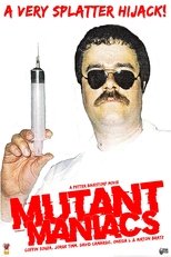 Poster for Mutant Maniacs