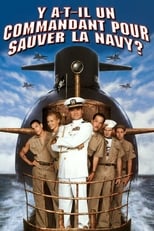 Y a-t-il un commandant pour sauver la Navy ? serie streaming