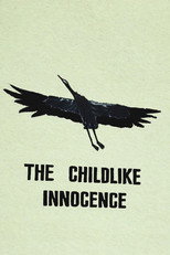 The childlike innocence
