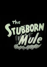 Poster for The Stubborn Mule