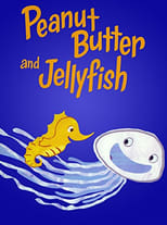 Poster for Peanut Butter and Jellyfish 