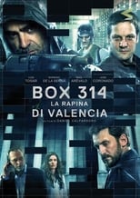 Poster di Box 314: La rapina di Valencia