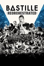 Poster for Bastille ReOrchestrated