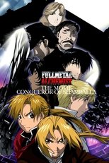 Fullmetal Alchemist Le Film : Le conquérant de Shamballa2005