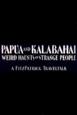 Poster di Papua and Kalabahai, Weird Haunts of Strange People