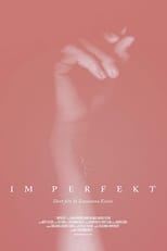 Poster for IM Perfekt