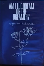 Poster for Am I The Dream or The Dreamer? : A Film About The Low Anthem
