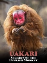 Poster for Uakari: Secrets of the English Monkey