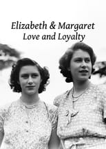 Poster for Elizabeth and Margaret: Love and Loyalty Season 1