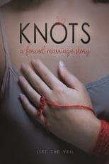 Poster di Knots: A Forced Marriage Story