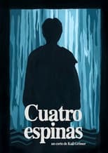 Poster for Cuatro Espinas