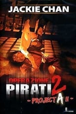 Poster di Project A II - Operazione  pirati 2