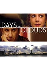 Poster for Days and Clouds
