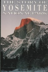 Poster for The Story of Yosemite National Park 