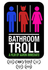 Poster for Bathroom Troll