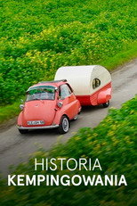 Camping - Die Geschichte einer Leidenschaft