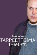 Tarpeettomia ihmisiä (2005)