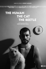 Poster for The Human, the Cat, the Beetle