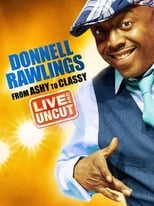 Poster for Donnell Rawlings: From Ashy to Classy