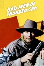 Poster for Bad Men of Thunder Gap