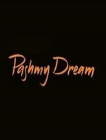 Pashmy Dream (2008)