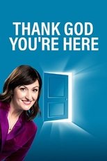 Thank God You’re Here (2006)