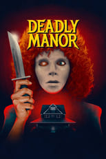 Poster for Deadly Manor 